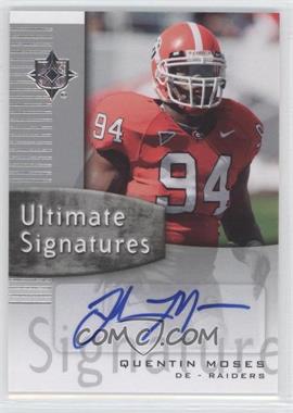 2007 Ultimate Collection - Ultimate Signatures #US-QM - Quentin Moses