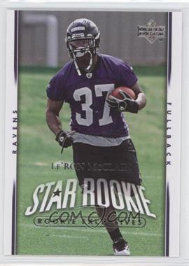 2007 Upper Deck - [Base] - Rookie Exclusives #211 - Star Rookie - Le'Ron McClain