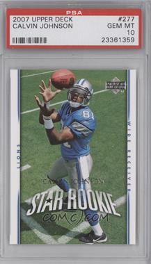 2007 Upper Deck - [Base] #277 - Star Rookie - Calvin Johnson [PSA 10 GEM MT]