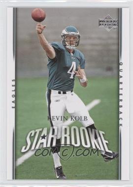 2007 Upper Deck - [Base] #290 - Star Rookie - Kevin Kolb