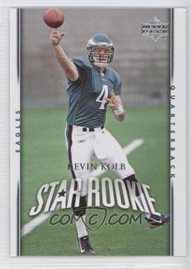 2007 Upper Deck - [Base] #290 - Star Rookie - Kevin Kolb