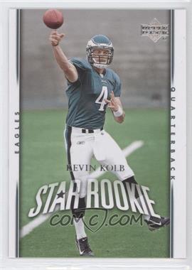 2007 Upper Deck - [Base] #290 - Star Rookie - Kevin Kolb