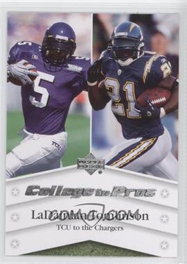 2007 Upper Deck - College to Pros #NTN-LT - LaDainian Tomlinson