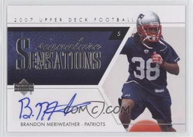 2007 Upper Deck - Signature Sensations #SS-BM - Brandon Meriweather