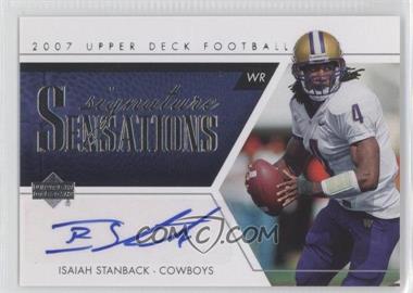 2007 Upper Deck - Signature Sensations #SS-IS - Isaiah Stanback