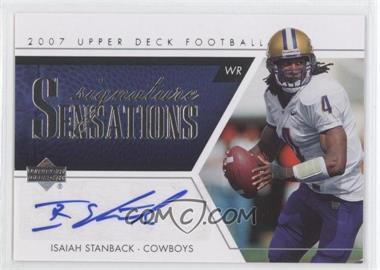 2007 Upper Deck - Signature Sensations #SS-IS - Isaiah Stanback