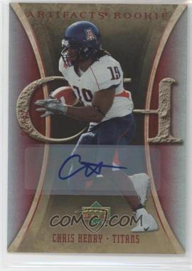 2007 Upper Deck Artifacts - [Base] - Red Autographs #109 - Rookie - Chris Henry /25