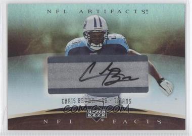 2007 Upper Deck Artifacts - NFL Facts - Silver Sticker Autographs #NF-CB - Chris Brown