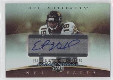 2007 Upper Deck Artifacts - NFL Facts - Silver Sticker Autographs #NF-EW - Ernest Wilford