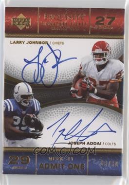 2007 Upper Deck Exquisite Collection - Signature Ticket Match Ups #TIX-JA - Joseph Addai, Larry Johnson /30