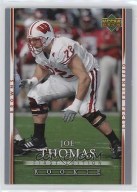 2007 Upper Deck First Edition - [Base] #105 - Joe Thomas