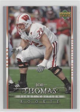 2007 Upper Deck First Edition - [Base] #105 - Joe Thomas