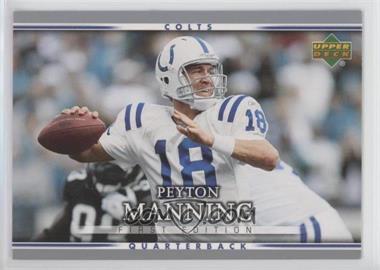 2007 Upper Deck First Edition - [Base] #40 - Peyton Manning