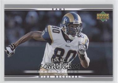 2007 Upper Deck First Edition - [Base] #88 - Isaac Bruce