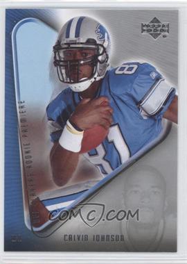 2007 Upper Deck NFL Players Rookie Premiere - Box Set [Base] #15 - Calvin Johnson