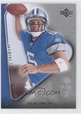 2007 Upper Deck NFL Players Rookie Premiere - Box Set [Base] #29 - Drew Stanton