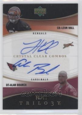 2007 Upper Deck Trilogy - Crystal Clear Combos Plexi Glass Signatures #CCC-HB - Leon Hall, Alan Branch /99