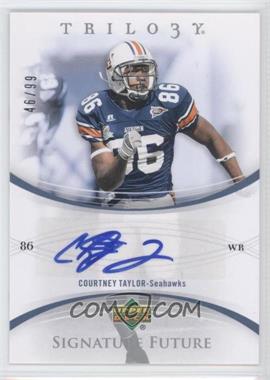 2007 Upper Deck Trilogy - Signature Future #FS-CT - Courtney Taylor /99