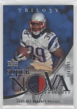 2007 Upper Deck Trilogy - Supernova Swatches #SS-LM - Laurence Maroney /199