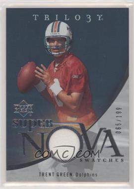 2007 Upper Deck Trilogy - Supernova Swatches #SS-TG - Trent Green /199