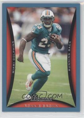 2008 Bowman - [Base] - Blue #53 - Ronnie Brown /500