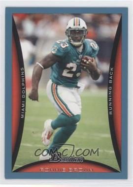 2008 Bowman - [Base] - Blue #53 - Ronnie Brown /500