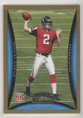 2008 Bowman - [Base] - Gold #166 - Matt Ryan