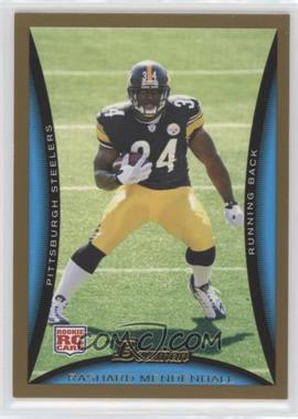 2008 Bowman - [Base] - Gold #181 - Rashard Mendenhall