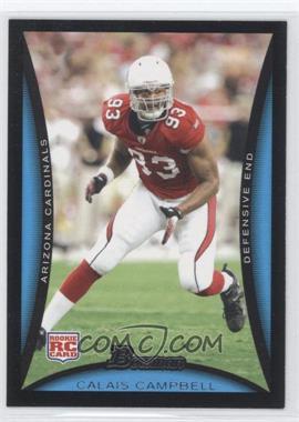 2008 Bowman - [Base] #238 - Calais Campbell