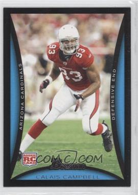 2008 Bowman - [Base] #238 - Calais Campbell