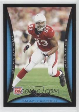 2008 Bowman - [Base] #238 - Calais Campbell