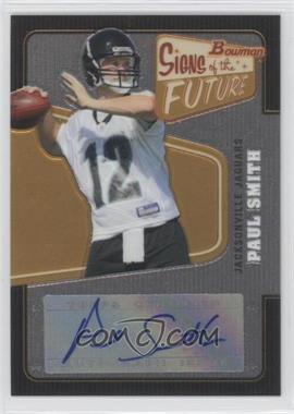 2008 Bowman - Signs of the Future #SF-PS - Paul Smith