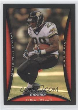 2008 Bowman Chrome - [Base] - Refractor #BC143 - Fred Taylor