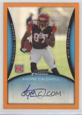 2008 Bowman Chrome - [Base] - Rookie Autographs Orange Refractor #BC84 - Andre Caldwell /15