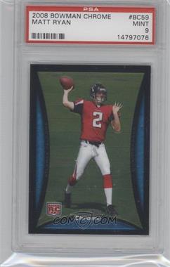 2008 Bowman Chrome - [Base] #BC59 - Matt Ryan [PSA 9 MINT]