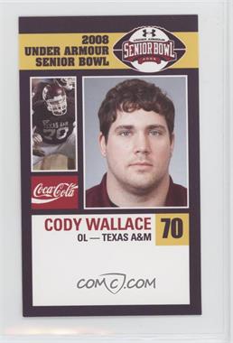 2008 Coca-Cola Under Armour Senior Bowl - [Base] #_COWA - Cody Wallace