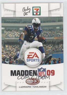 2008 Donruss 7 Eleven Madden 09 - [Base] #4 - LaDainian Tomlinson