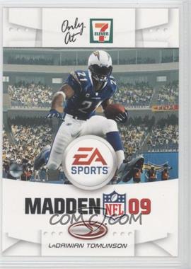 2008 Donruss 7 Eleven Madden 09 - [Base] #4 - LaDainian Tomlinson