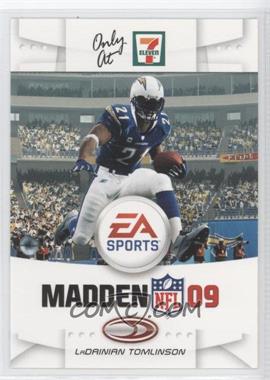 2008 Donruss 7 Eleven Madden 09 - [Base] #4 - LaDainian Tomlinson