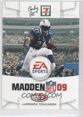 2008 Donruss 7 Eleven Madden 09 - [Base] #4 - LaDainian Tomlinson