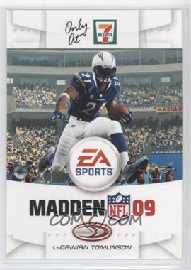 2008 Donruss 7 Eleven Madden 09 - [Base] #4 - LaDainian Tomlinson