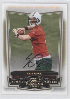 2008 Donruss Classics - [Base] - Significant Signatures Gold #170 - Erik Ainge /125