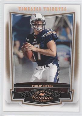 2008 Donruss Classics - [Base] - Timeless Tributes Bronze #80 - Philip Rivers /250