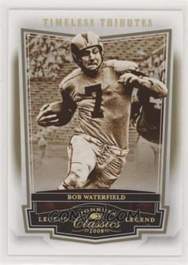 2008 Donruss Classics - [Base] - Timeless Tributes Gold #109 - Legend - Bob Waterfield /50