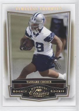 2008 Donruss Classics - [Base] - Timeless Tributes Gold #178 - Tashard Choice /50