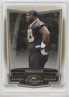 2008 Donruss Classics - [Base] - Timeless Tributes Gold #212 - Sedrick Ellis /50