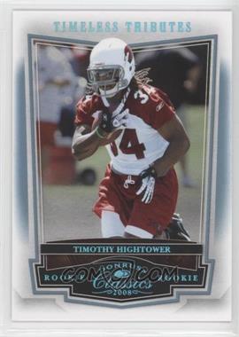 2008 Donruss Classics - [Base] - Timeless Tributes Platinum #180 - Timothy Hightower /25