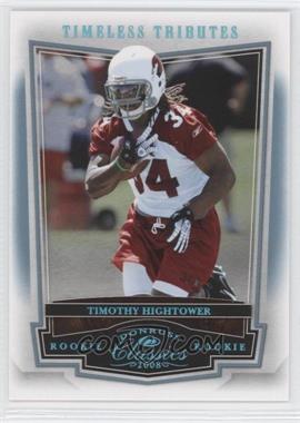 2008 Donruss Classics - [Base] - Timeless Tributes Platinum #180 - Timothy Hightower /25