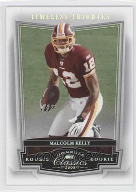 2008 Donruss Classics - [Base] - Timeless Tributes Silver #194 - Malcolm Kelly /100
