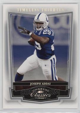 2008 Donruss Classics - [Base] - Timeless Tributes Silver #44 - Joseph Addai /100